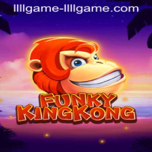 FunkyKingKong: A Thrilling New Adventure in Online Gaming