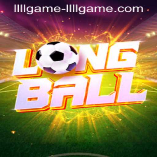 Discover LongBall: The Thrilling Game Everyone is Talking About