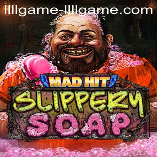 Unveiling the Thrills of MadHitSlipperySoap: A Dive into Gameplay and Strategies